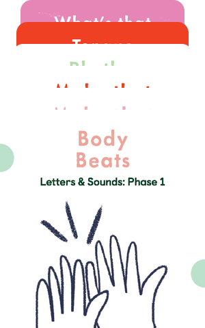 Phonics: Letters & Sounds: Phase 1